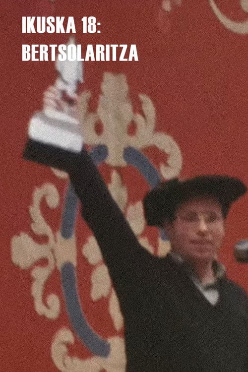 Ikuska 18: Bertsolaritza