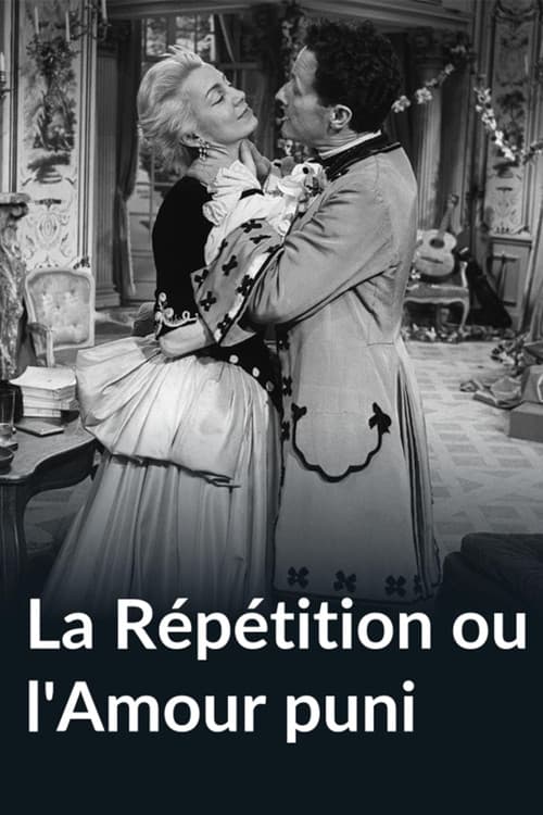 La Répétition ou l'Amour puni
