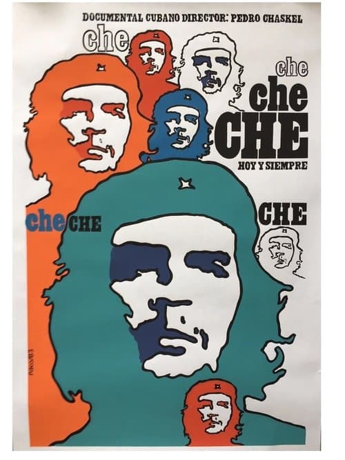 Che, Today and Always