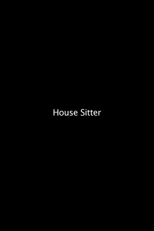 House Sitter