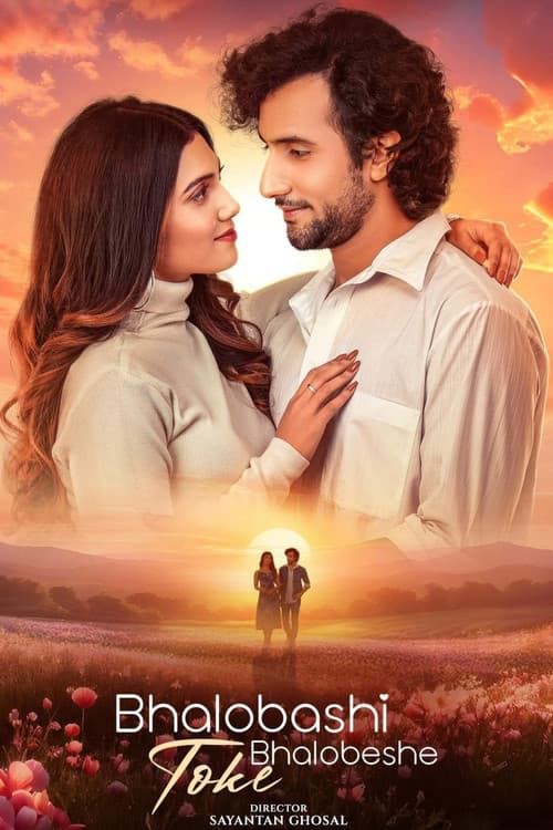 Bhalobashi Toke Bhalobeshe