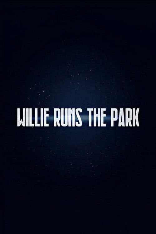 Willie Runs the Park