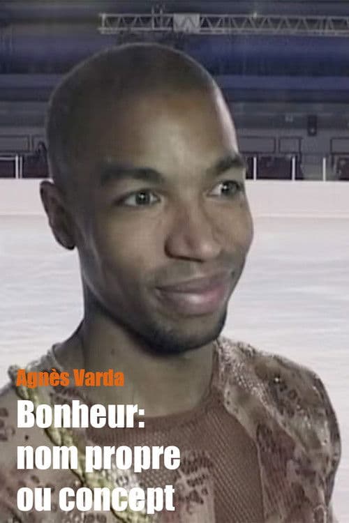 Bonheur: nom propre ou concept